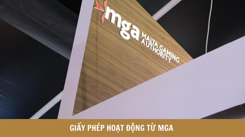 Giấy phép hoạt động từ MGA