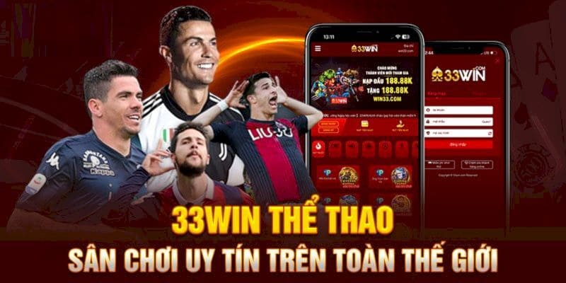 Thể thao cá cược hot tại 33WIN