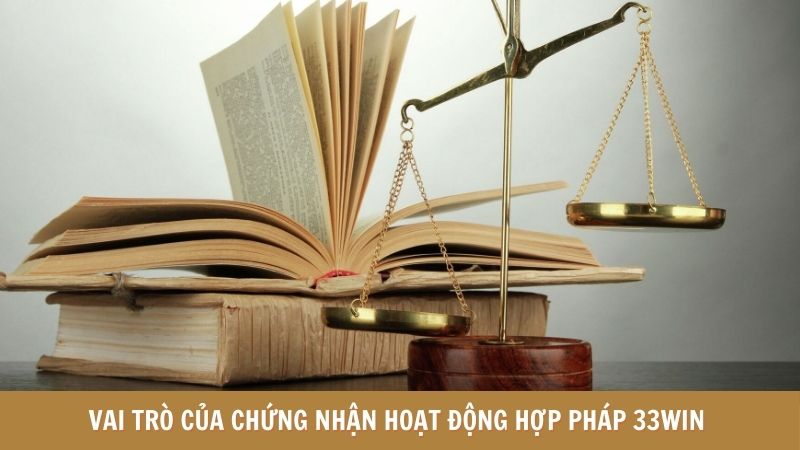 Vai trò của chứng nhận hoạt động hợp pháp